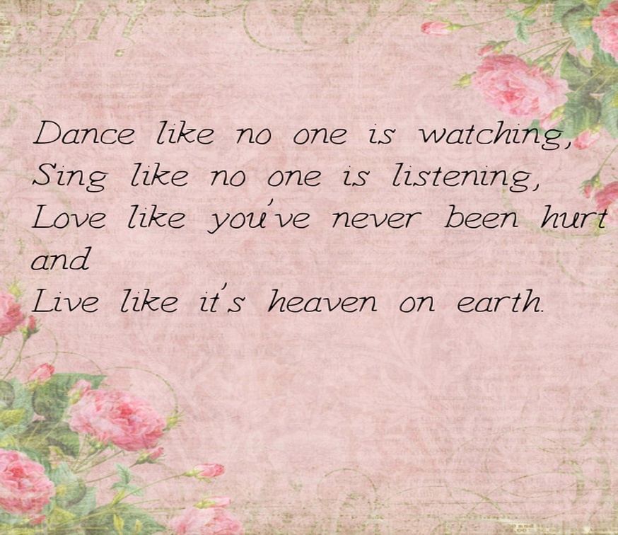 Dance like noone is watching