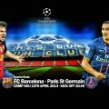 FC Barcelona _ Paris St Germain Champions League 2013