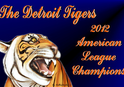 Detroit Tigers 2012 American League Champions!