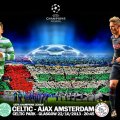 Celtic _ AJAX AMSTERDAM CHAMPIONS LEAGUE