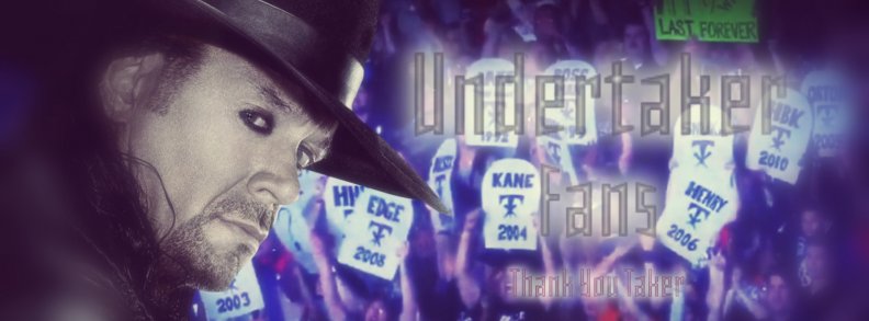 Undertaker Facebook cover page Thank You Taker