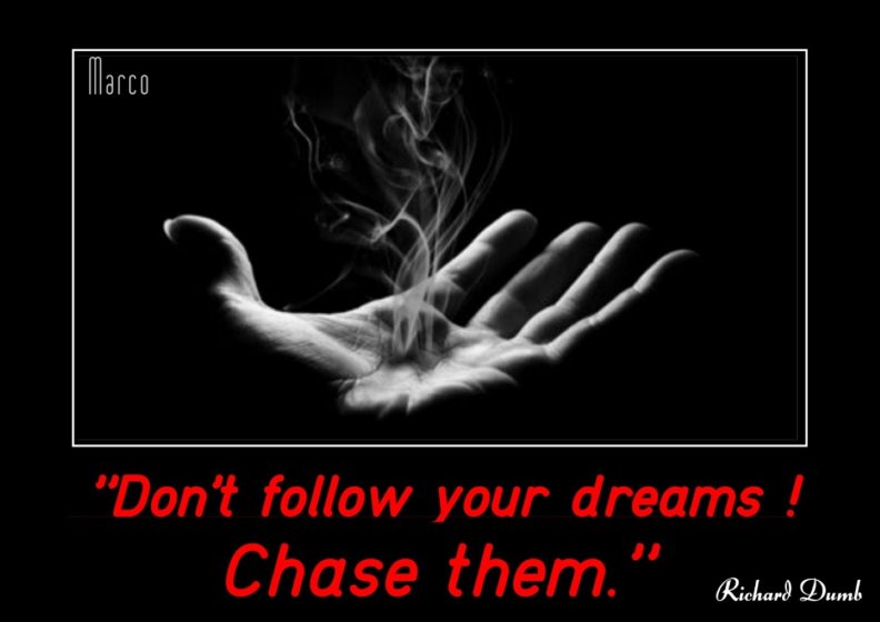 dont_follow_your_dreams.jpg