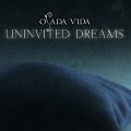 Osada Vida _ Uninvited dreams