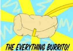 I love you Everything Burrito