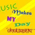 Music Makes my day