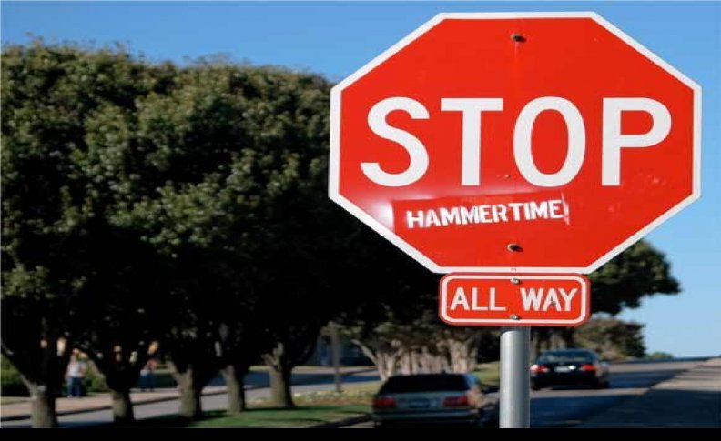 Stop! Hammertime