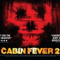 Cabin Fever 2
