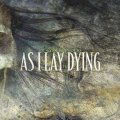 As I lay Dying