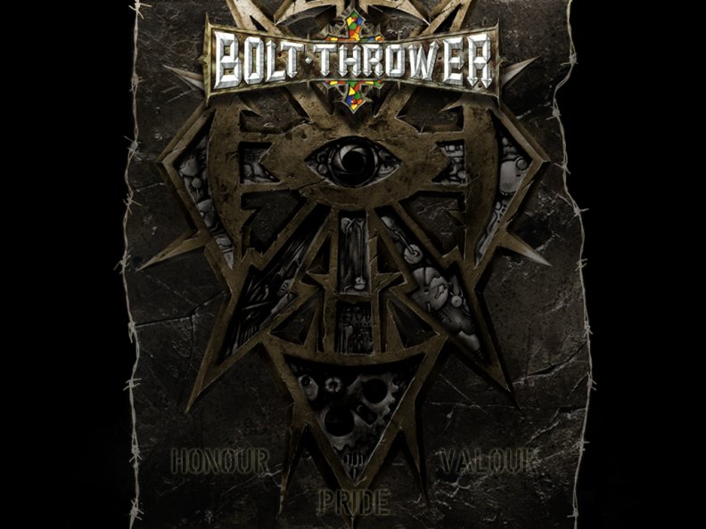 Bolt Thrower _ Honour, Valour, Pride
