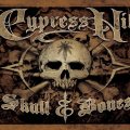 Cypress Hill Skull &amp; Bones