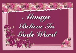 Always Believe In Gods Word