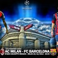 AC Milan _ FC Barcelona Champions League 2013