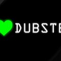 I love Dubstep