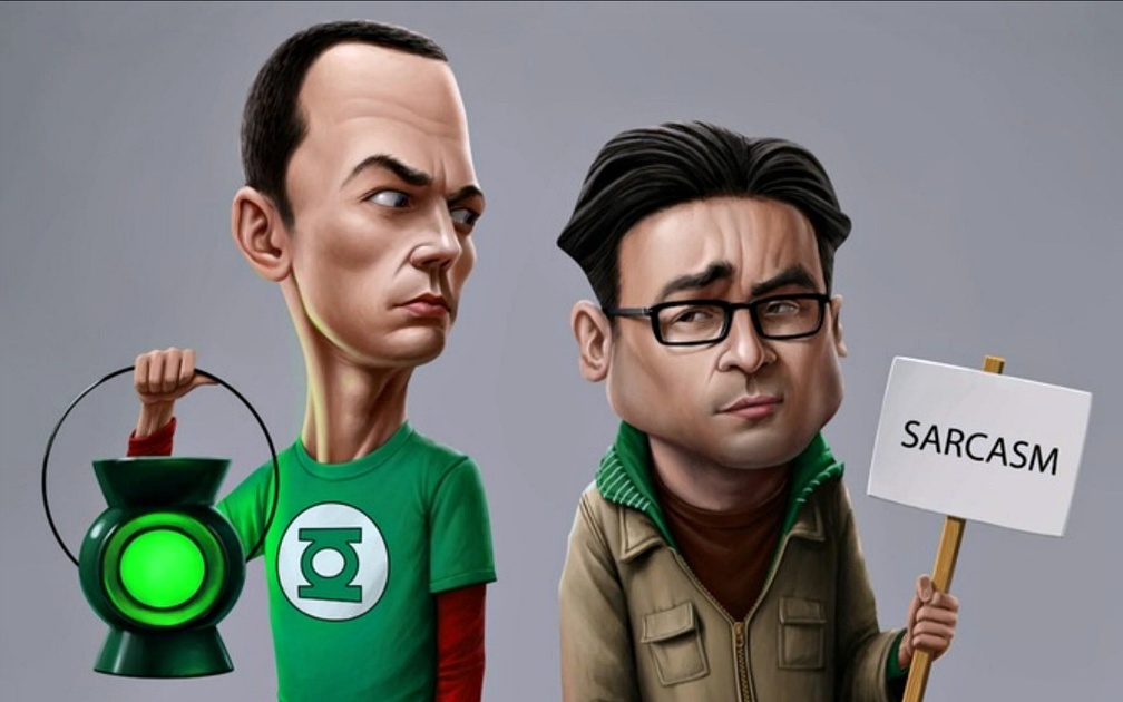 Big Bang Theory ~ Sarcasm