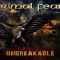 Primal Fear _  Unbreakable