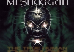 Meshuggah _ The True Human Design