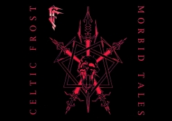 Celtic Frost ~ Morbid Tales