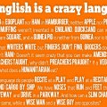 English is a crazy language