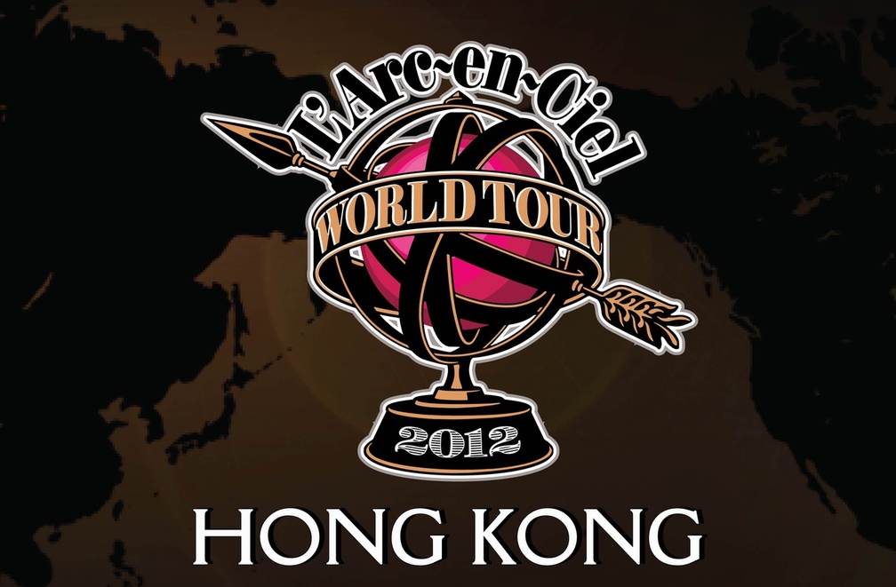 L'Arc~en~Ciel World Tour Hong Kong 2012