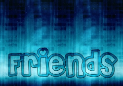 *** Friends ***