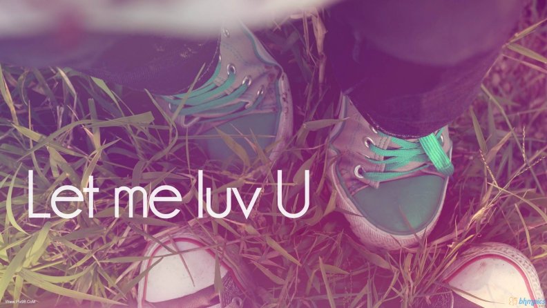 let_me_love_you.jpg