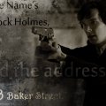 The Name's Sherlock Holmes