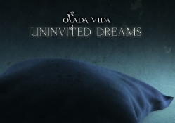 Osada Vida _ Uninvited dreams