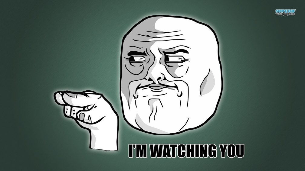 I'm Watching U...