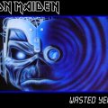 Iron Maiden  _ Wasted Years