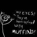 Muffin Eyes