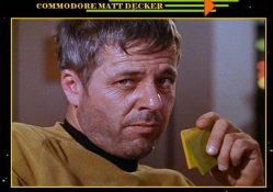 William Windom as Commodore Matt Decker