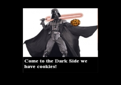 Come to the dark side (we have cookies)
